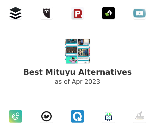 Best Mituyu Alternatives