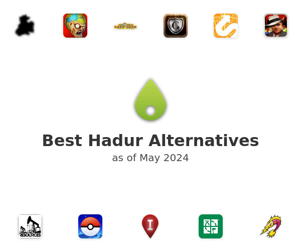Best Hadur Alternatives