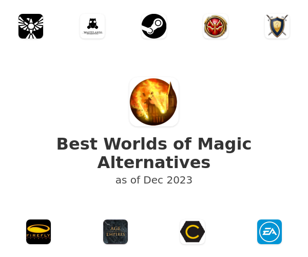 Best Worlds of Magic Alternatives