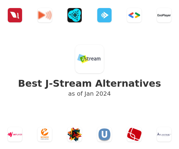 Best J-Stream Alternatives