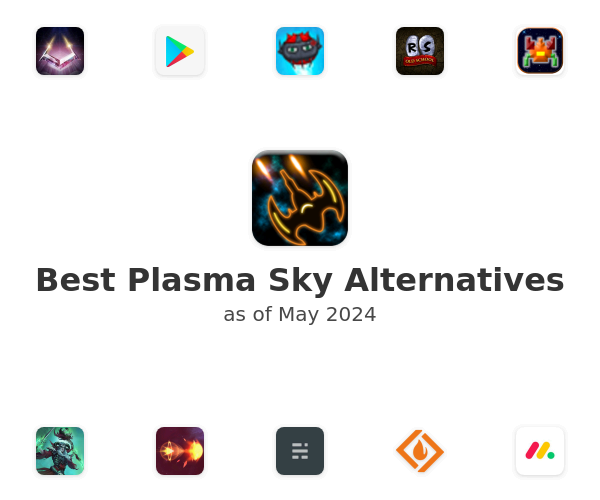 Best Plasma Sky Alternatives