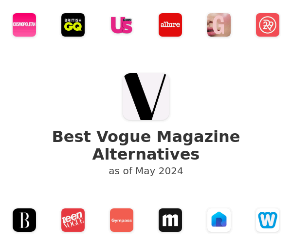 Best Vogue Magazine Alternatives