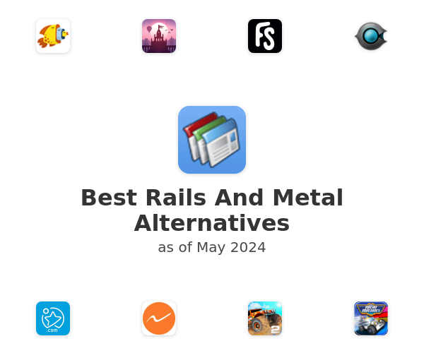 Best Rails And Metal Alternatives