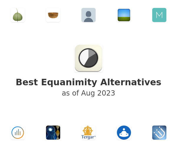 Best Equanimity Alternatives
