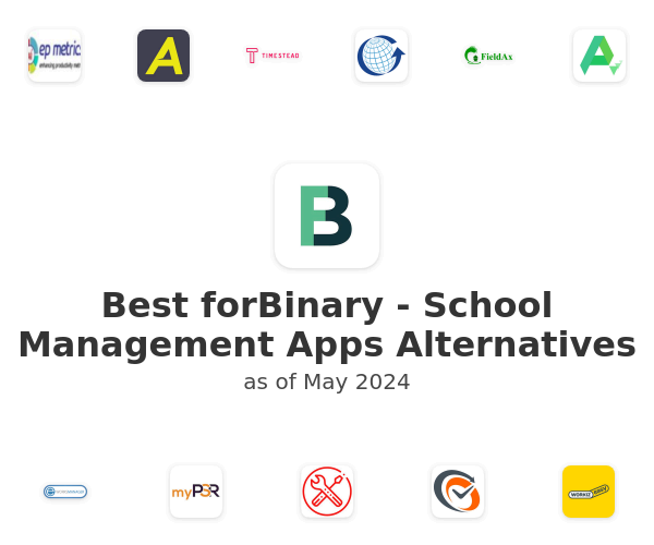 Best forBinary - School Management Apps Alternatives