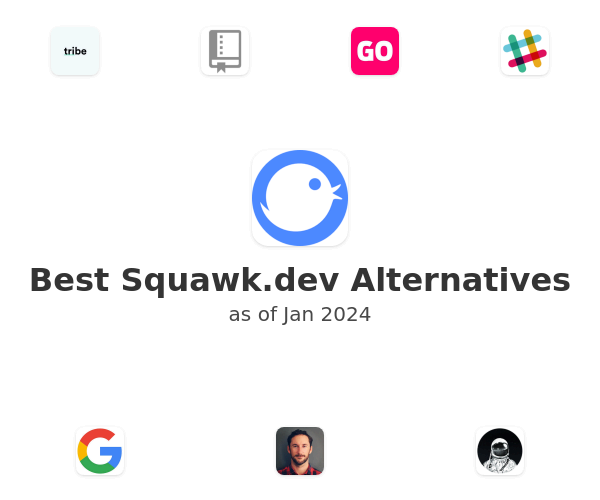 Best Squawk.dev Alternatives