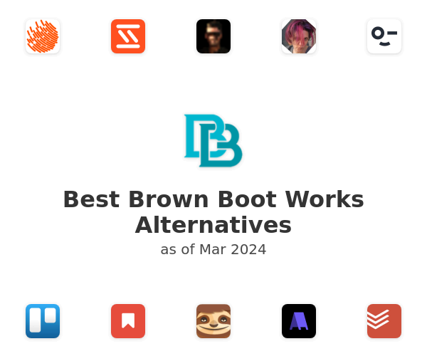 Best Brown Boot Works Alternatives