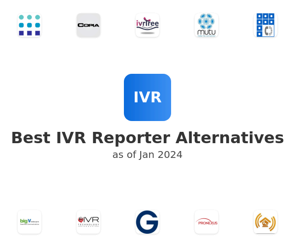 Best IVR Reporter Alternatives