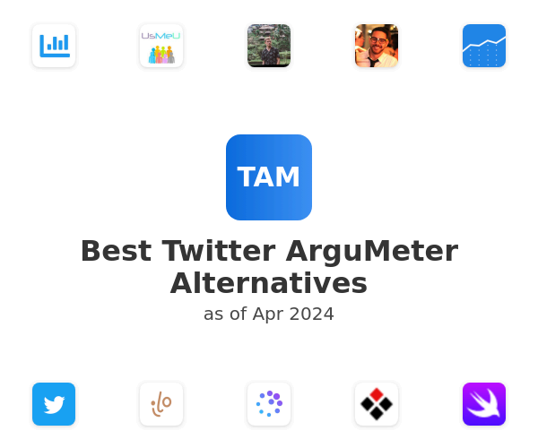 Best Twitter ArguMeter Alternatives