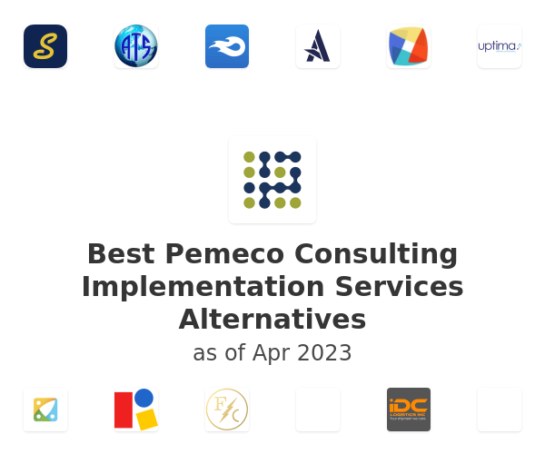 Best Pemeco Consulting Implementation Services Alternatives
