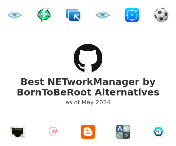 Best NETworkManager by BornToBeRoot Alternatives