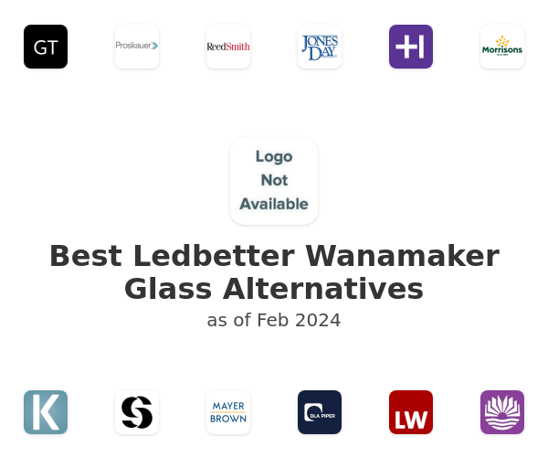 Best Ledbetter Wanamaker Glass Alternatives