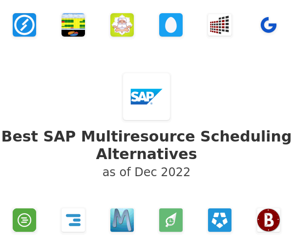 Best SAP Multiresource Scheduling Alternatives