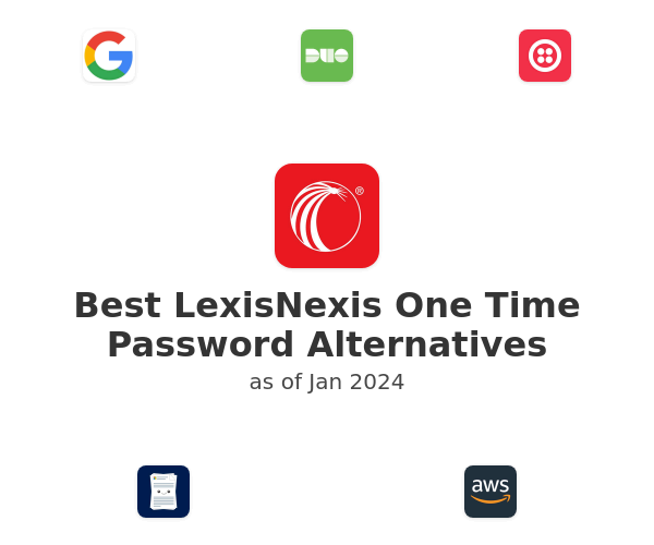Best LexisNexis One Time Password Alternatives