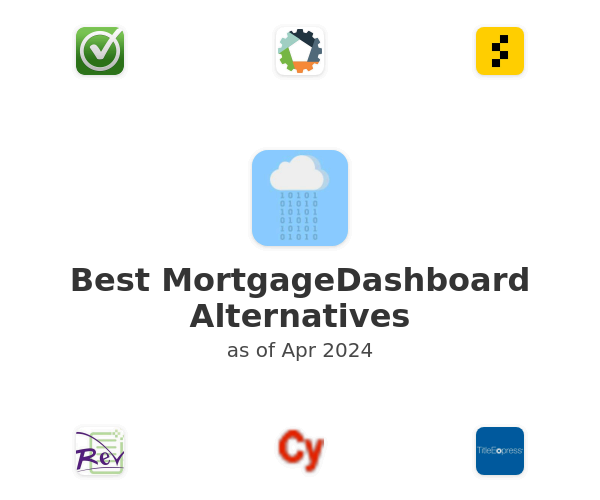 Best MortgageDashboard Alternatives