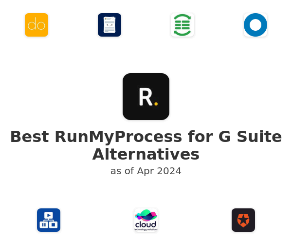 Best RunMyProcess for G Suite Alternatives