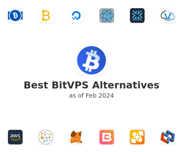 Best BitVPS Alternatives