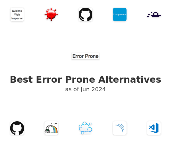 Best Error Prone Alternatives