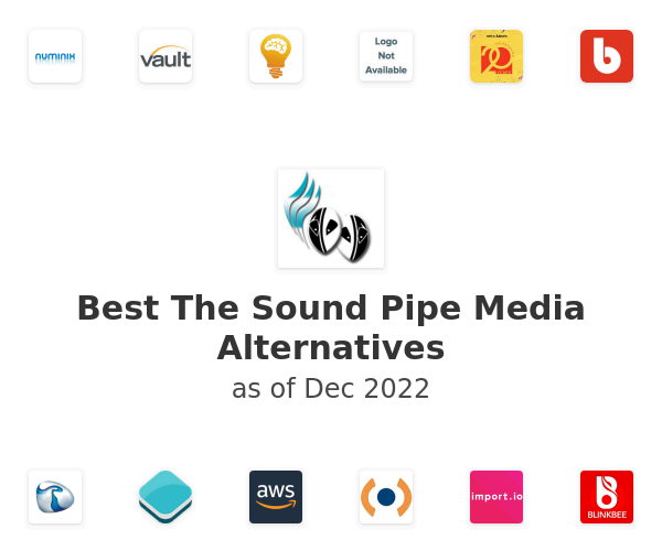 Best The Sound Pipe Media Alternatives
