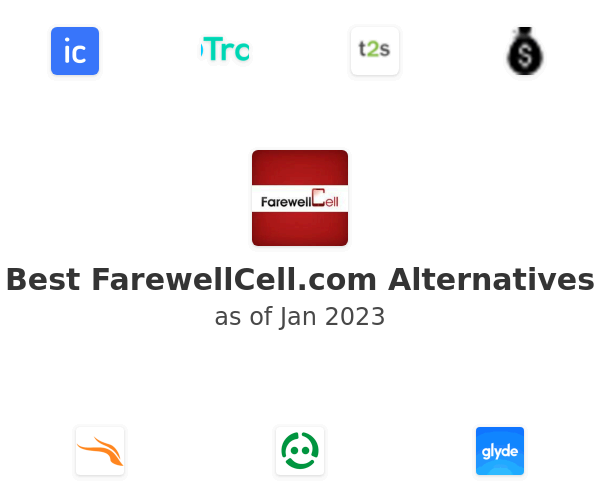 Best FarewellCell.com Alternatives