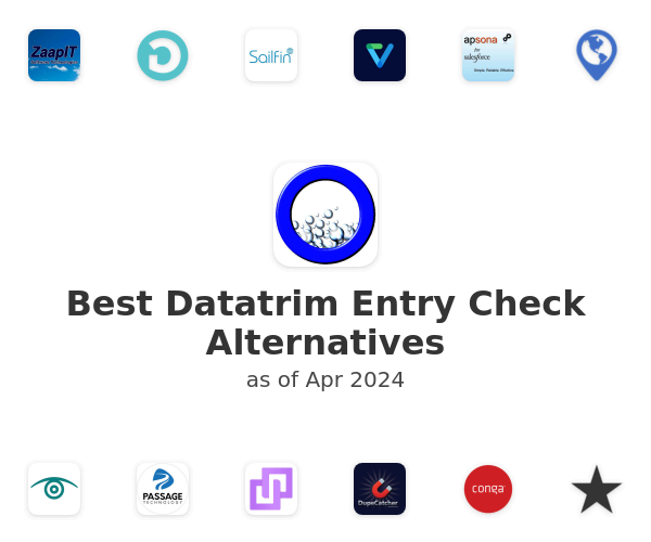 Best Datatrim Entry Check Alternatives