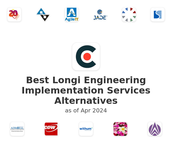 Best Longi Engineering Implementation Services Alternatives