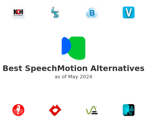 Best SpeechMotion Alternatives
