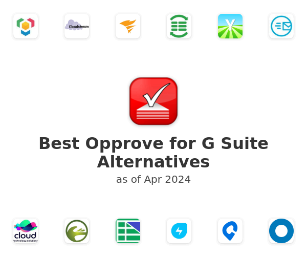 Best Opprove for G Suite Alternatives