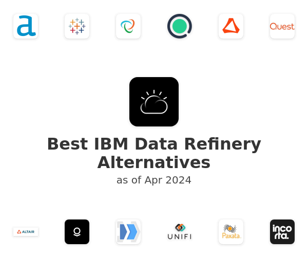 Best IBM Data Refinery Alternatives