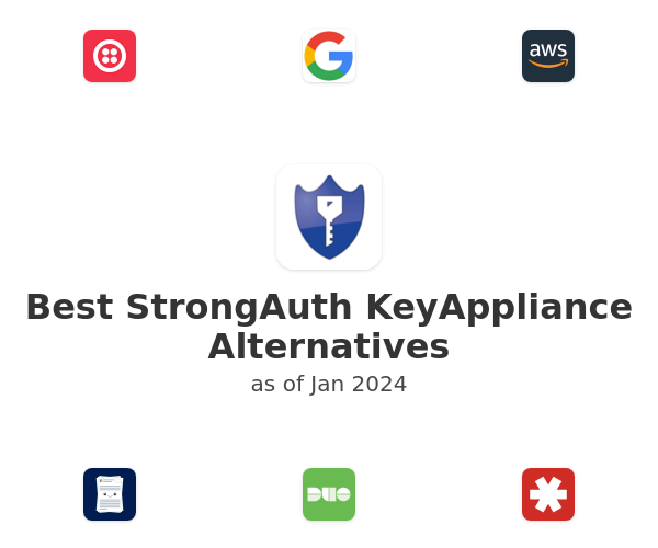 Best StrongAuth KeyAppliance Alternatives