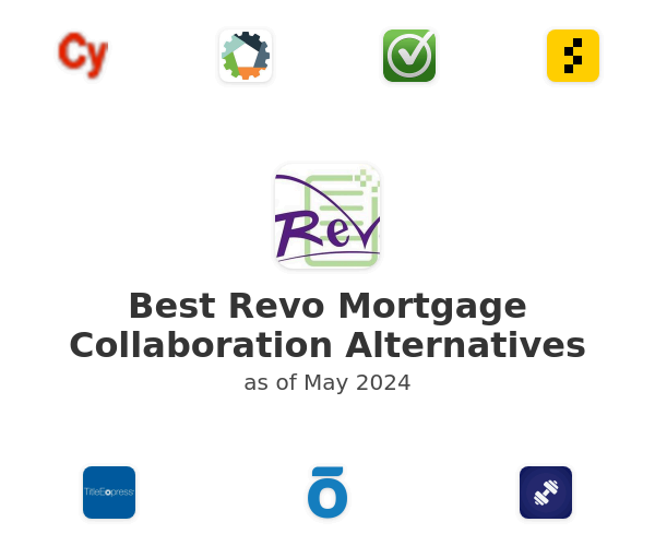 Best Revo Mortgage Collaboration Alternatives