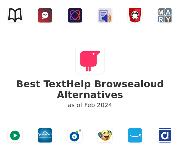 Best TextHelp Browsealoud Alternatives