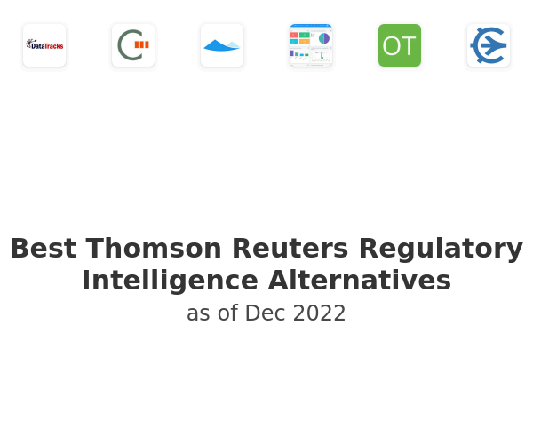 Best Thomson Reuters Regulatory Intelligence Alternatives