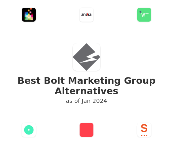 Best Bolt Marketing Group Alternatives