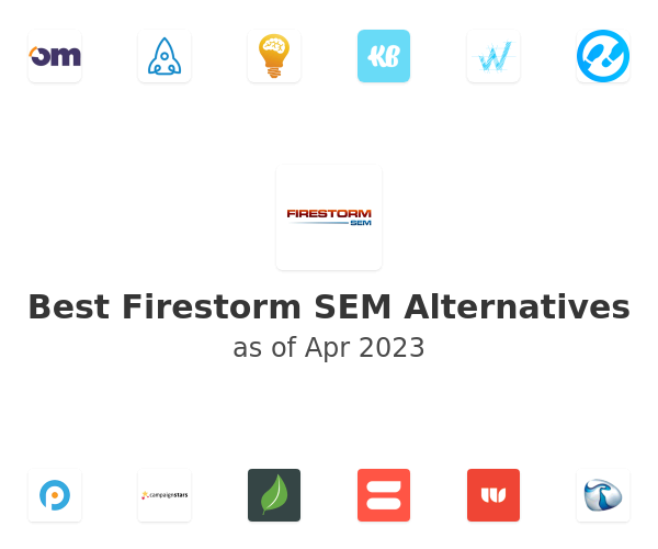 Best Firestorm SEM Alternatives
