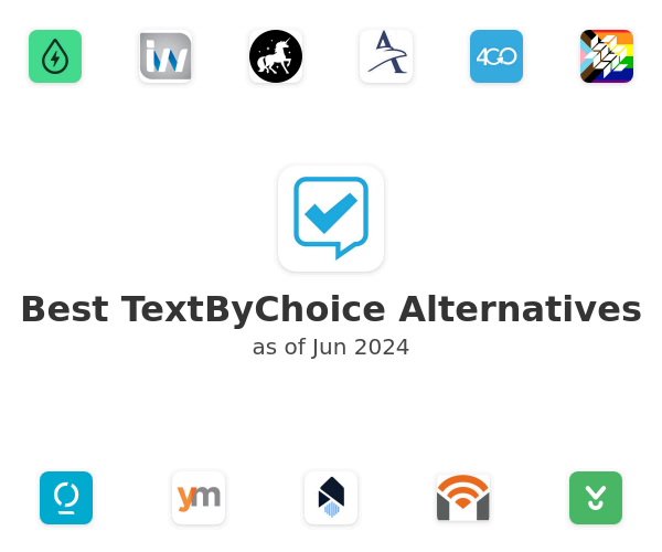 Best TextByChoice Alternatives