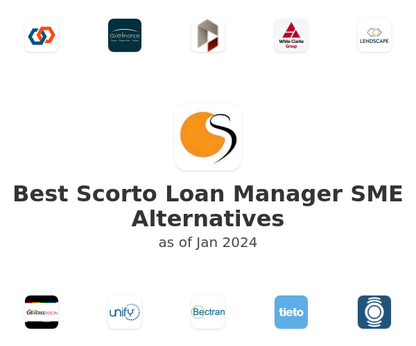 Best Scorto Loan Manager SME Alternatives