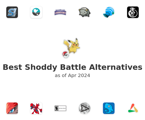 Best Shoddy Battle Alternatives