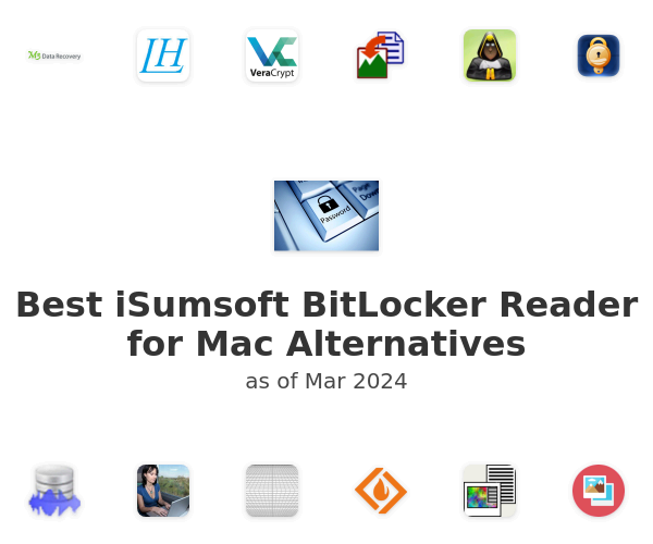 Best iSumsoft BitLocker Reader for Mac Alternatives