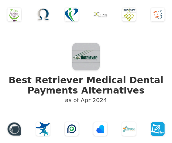 Best Retriever Medical Dental Payments Alternatives