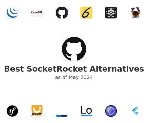 Best SocketRocket Alternatives