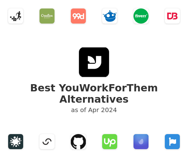 Best YouWorkForThem Alternatives