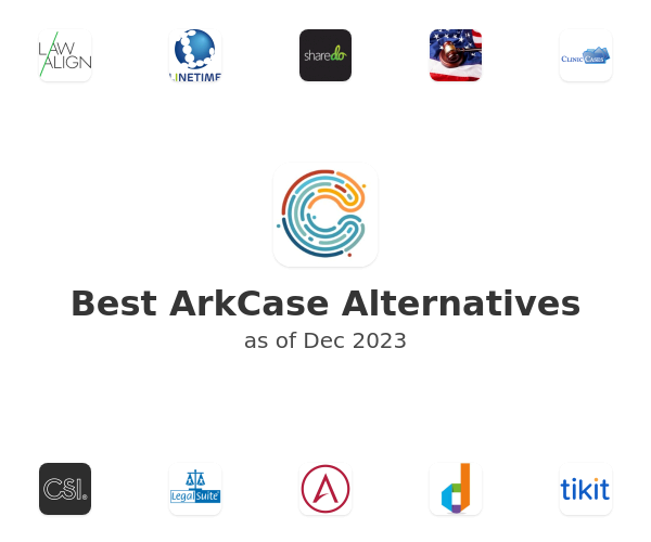 Best ArkCase Alternatives