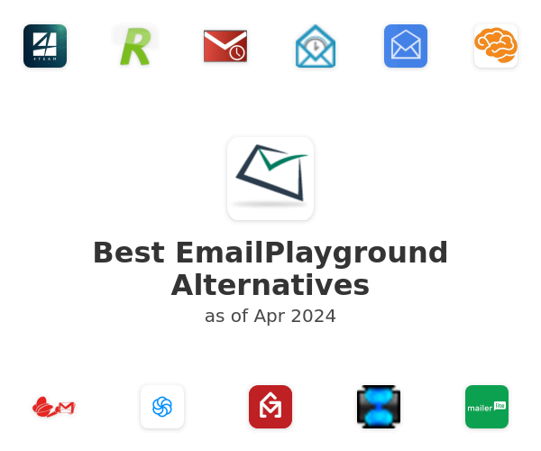 Best EmailPlayground Alternatives