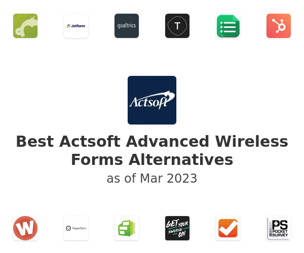 Best Actsoft Advanced Wireless Forms Alternatives