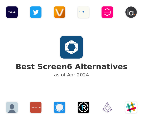 Best Screen6 Alternatives