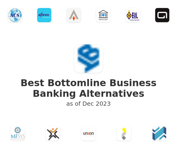 Best Bottomline Business Banking Alternatives