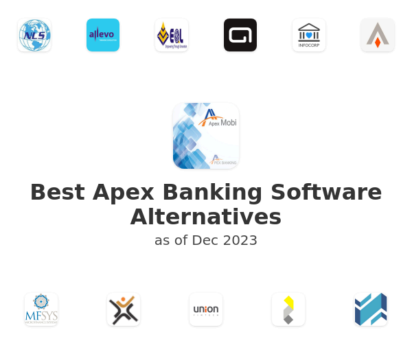 Best Apex Banking Software Alternatives