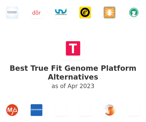 Best True Fit Genome Platform Alternatives