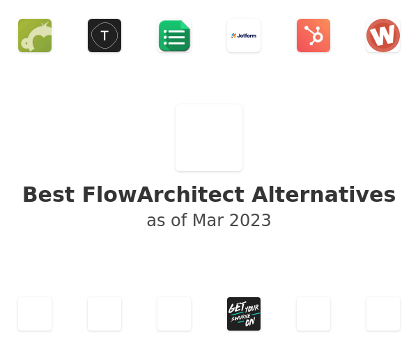 Best FlowArchitect Alternatives